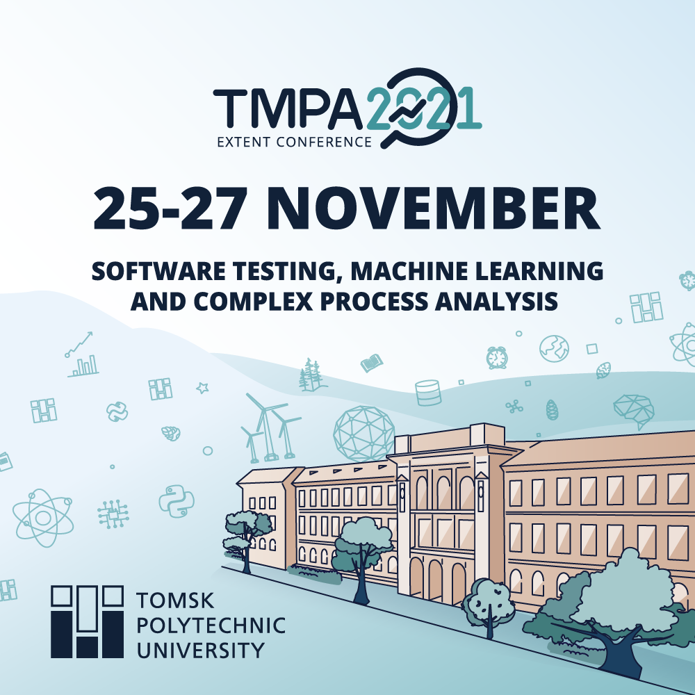 TMPA2021 Conference on Software Testing, Machine Learning and